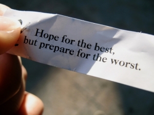 hope for best